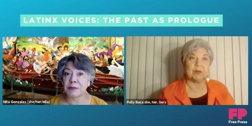 Graphic that reads "Latinx voices: the past as prologue" with Nita Gonzales and Polly Baca speaking on Zoom